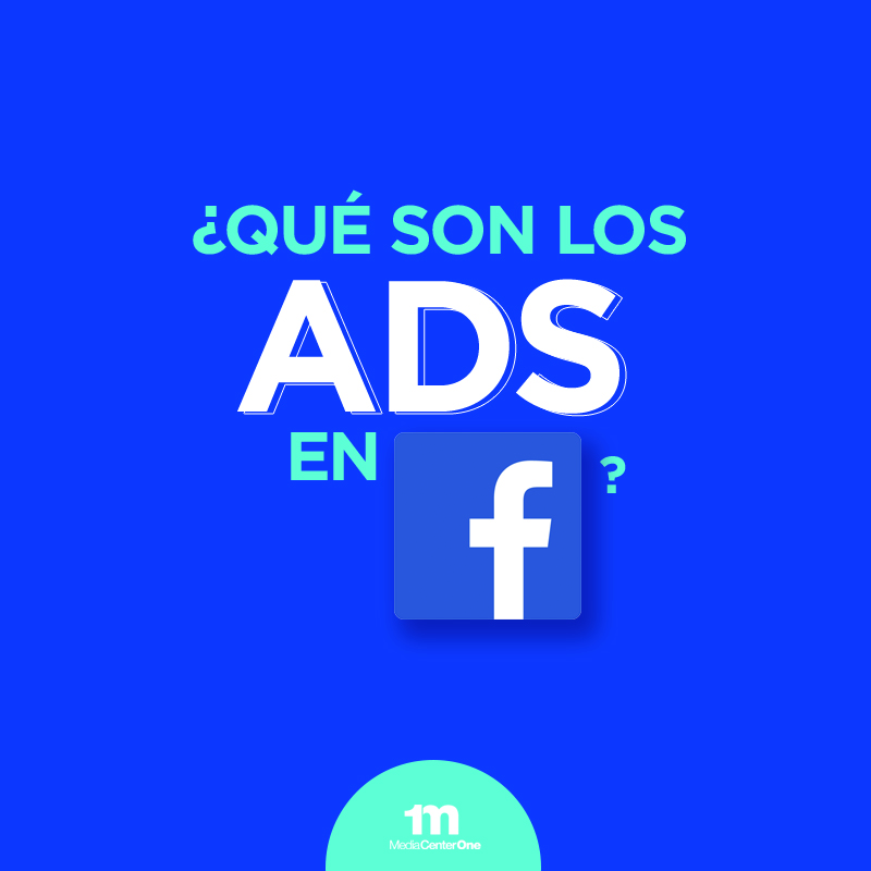 ¿Qué es facebook ads?